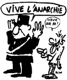 vive l'anarchie